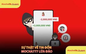 Sự Thật Về Tin Đồn MOCHA777 Lừa Đảo